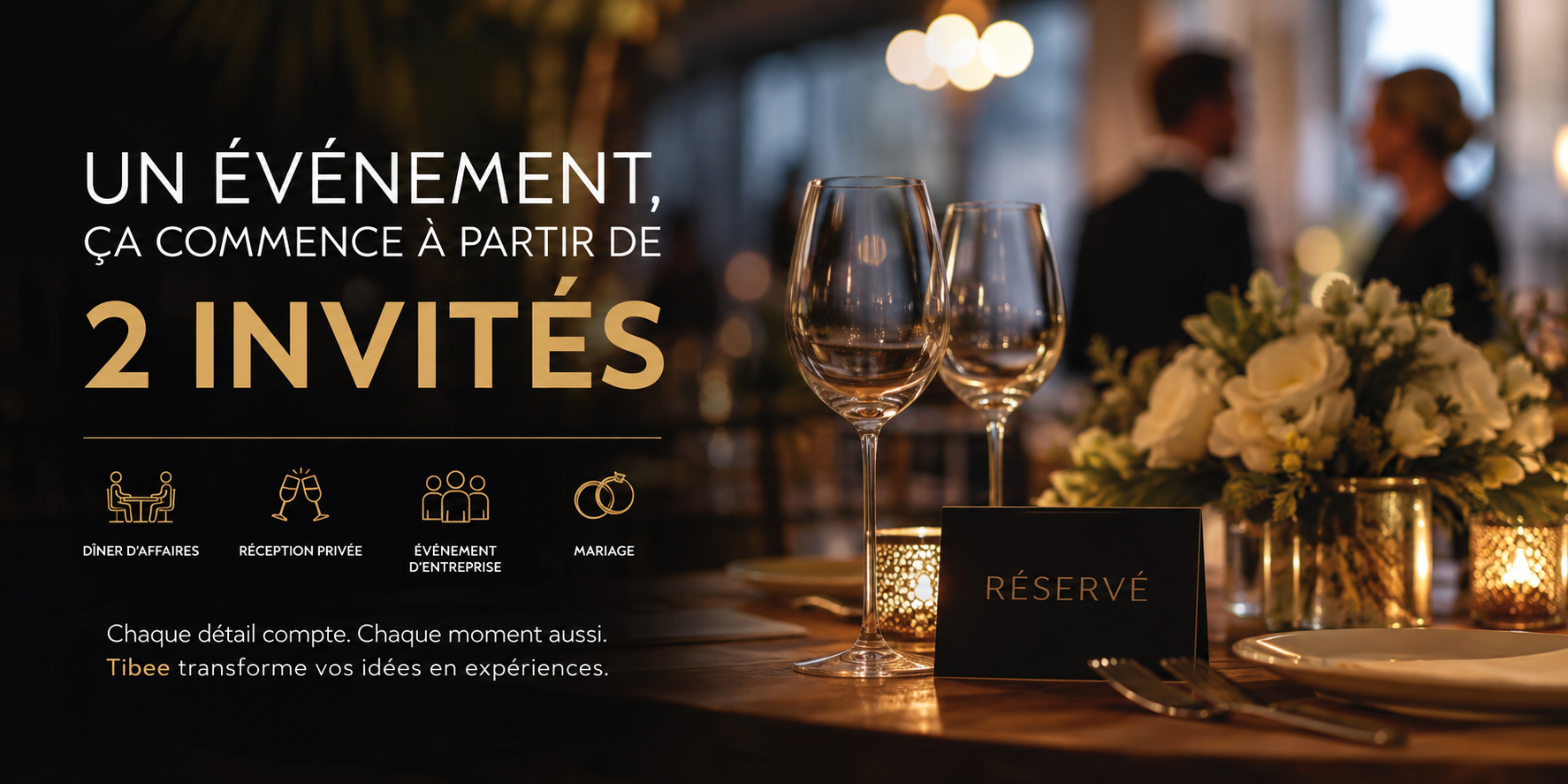 Un événement, ça commence à partir de 2 invités